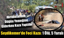 Seydikemer’de Feci Kaza: 1 Ölü, 5 Yaralı