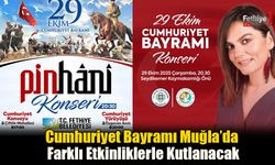 Cumhuriyet Bayramı Muğla’da Farklı Etkinliklerle Kutlanacak