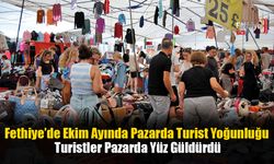 Fethiye’de Ekim Ayında Pazarda Turist Yoğunluğu