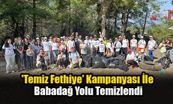 'Temiz Fethiye' Kampanyası İle Babadağ Yolu Temizlendi