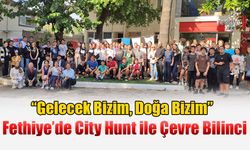 “Gelecek Bizim, Doğa Bizim”: Fethiye’de City Hunt ile Çevre Bilinci