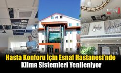 Hasta Konforu İçin Esnaf Hastanesi’nde Klima Sistemleri Yenileniyor