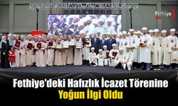 Fethiye'deki Hafızlık İcazet Törenine Yoğun İlgi Oldu