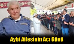 Fethiye'de Aybi Ailesinin Acı Günü