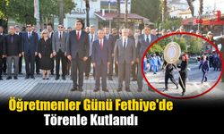 Öğretmenler Günü Fethiye'de Törenle Kutlandı