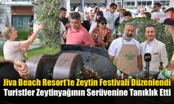 Jiva Beach Resort’te Zeytin Festivali Düzenlendi