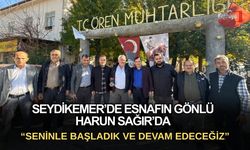 Seydikemer’de Esnafın Gönlü Harun Sağır’da