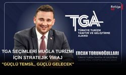 TGA Seçimleri Muğla Turizmi İçin Stratejik Viraj: "Güçlü Temsil, Güçlü Gelecek"