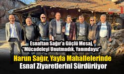 Harun Sağır, Yayla Mahallelerinde Esnaf Ziyaretlerini Sürdürüyor