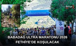Babadağ Ultra Maratonu 2026 Fethiye’de Koşulacak