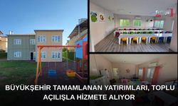 Büyükşehir Tamamlanan Yatırımları, Toplu Açılışla Hizmete Alıyor