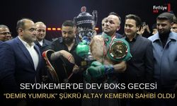 Seydikemer’de Dev Boks Gecesi: “Demir Yumruk” Şükrü Altay Kemerin Sahibi Oldu