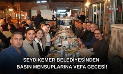 Seydikemer Belediyesinden Basın Mensuplarına Vefa Gecesi!