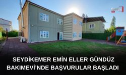 Seydikemer Emin Eller Gündüz Bakımevi’nde Başvurular Başladı