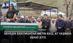 Sevilen Eski Muhtar Metin Ekiz, 67 Yaşında Vefat Etti