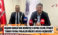 Başkan Karaca’dan Demirtaş’a Hayırlı Olsun Ziyareti