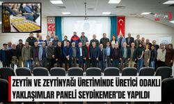 Zeytin Ve Zeytinyağı Üretiminde Üretici Odaklı Yaklaşımlar Paneli Seydikemer’de Yapıldı