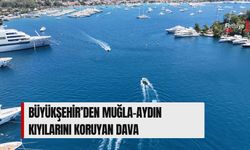 Büyükşehir’den Muğla-Aydın Kıyılarını Koruyan Dava