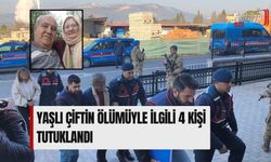 Yaşlı çiftin ölümüyle ilgili 4 kişi tutuklandı