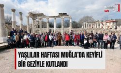 Yaşlılar Haftası Muğla’da Keyifli Bir Geziyle Kutlandı