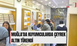 Muğla'da Kuyumcularda Çeyrek Altın Tükendi