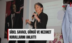 Sibel Savacı, Görgü Ve Nezaket Kurallarını Anlattı