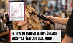 Fethiye’de Berber Ve Kuaförlerin 2026 Yılı Fiyatları Belli Oldu