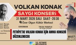 Fethiye’de Volkan Konak İçin Anma Konseri Düzenlenecek