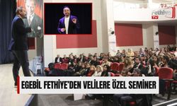 Egebil Fethiye’den Velilere Özel Seminer