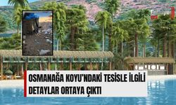 Osmanağa Koyu’ndaki Tesisle İlgili Detaylar Ortaya Çıktı