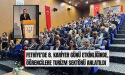 Fethiye'de 8. Kariyer Günü Etkinliğinde, Öğrencilere Turizm Sektörü Anlatıldı
