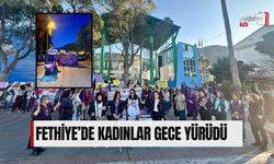 Fethiye’de Kadınlar Gece Yürüdü