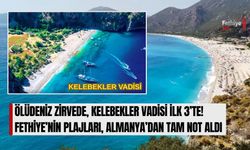 Fethiye’nin Plajları, Almanya’dan Tam Not Aldı