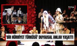 ‘Bir Hürriyet Türküsü’ Duygusal Anlar Yaşattı