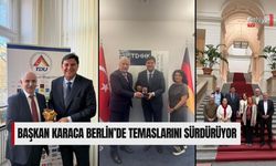 Başkan Karaca Berlin’de Temaslarını Sürdürüyor