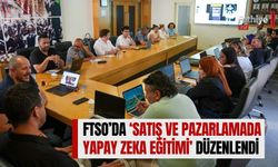 FTSO’da ‘Satış ve Pazarlamada Yapay Zeka Eğitimi’ Düzenlendi