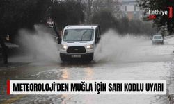 Meteoroloji'den Muğla İçin Sarı Kodlu Uyarı