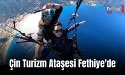 Çin Turizm Ataşesi Fethiye'de