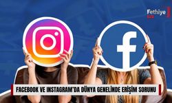 Facebook ve Instagram’da Dünya Genelinde Erişim Sorunu
