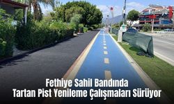 Fethiye Sahil Bandında Tartan Pist Yenileme Çalışmaları Sürüyor