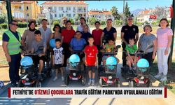 Fethiye’de Otizmli Çocuklara Trafik Eğitim Parkı'nda Uygulamalı Eğitim