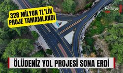 Ölüdeniz Yol Projesi Sona Erdi