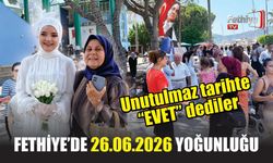 Fethiye’de 26.06.2026 Yoğunluğu