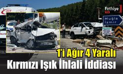 Ula’da Kırmızı Işık İhlali İddiası: 1’i Ağır 4 Yaralı