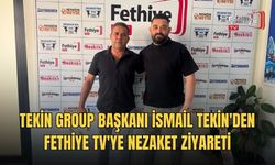 Tekin Group Başkanı İsmail Tekin'den Fethiye TV'ye Nezaket Ziyareti