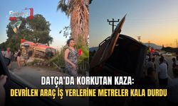 Datça'da Korkutan Kaza: Devrilen Araç İş Yerlerine Metreler Kala Durdu