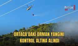 Ortaca'daki Orman Yangını Kontrol Altına Alındı