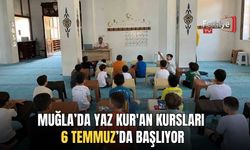 Muğla’da Yaz Kur'an Kursları 6 Temmuz’da Başlıyor