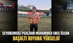 Seydikemerli Pehlivan Muhammed Enes Özcan Başaltı Boyuna Yükseldi