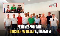 Fethiyespor'dan Transfer ve Hedef Açıklaması